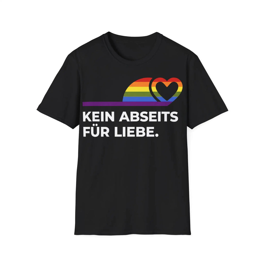 Kein Abseits für Liebe T-Shirt - KlareAnsage