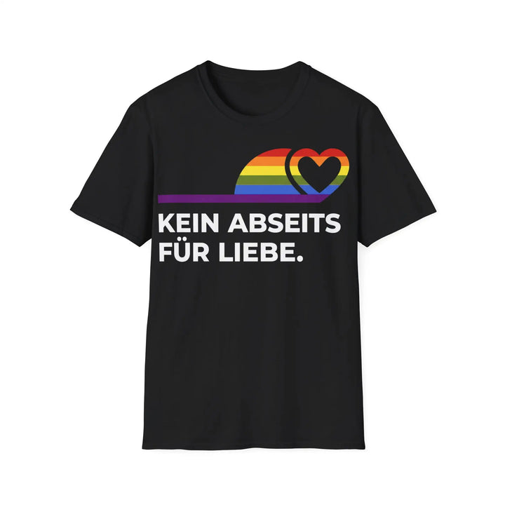 Kein Abseits für Liebe T-Shirt - KlareAnsage