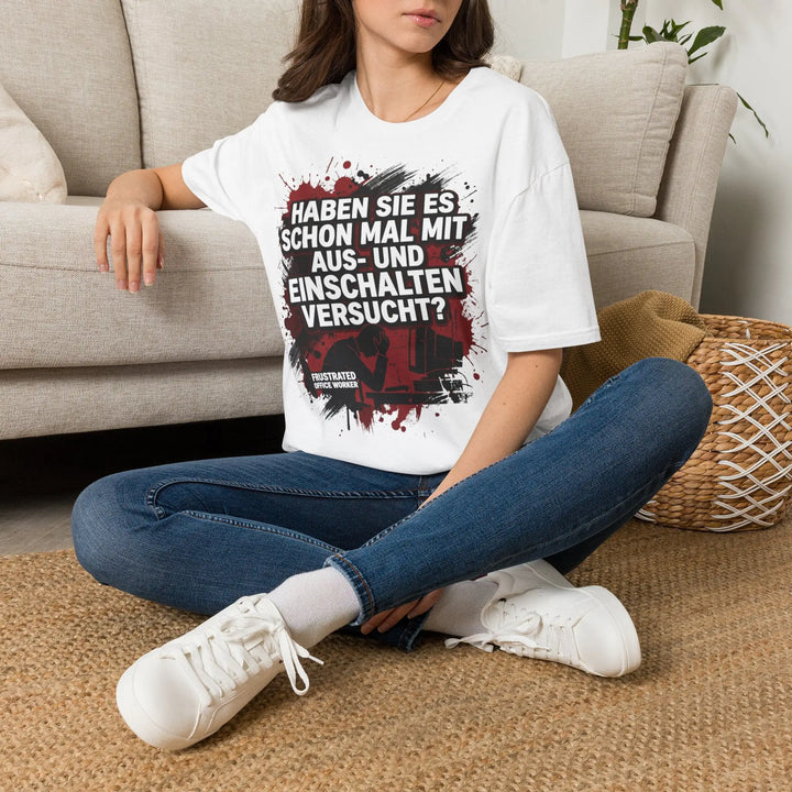 Ein Aus Shirt "Aus und Einschalten" – IT Spruch T-Shirt