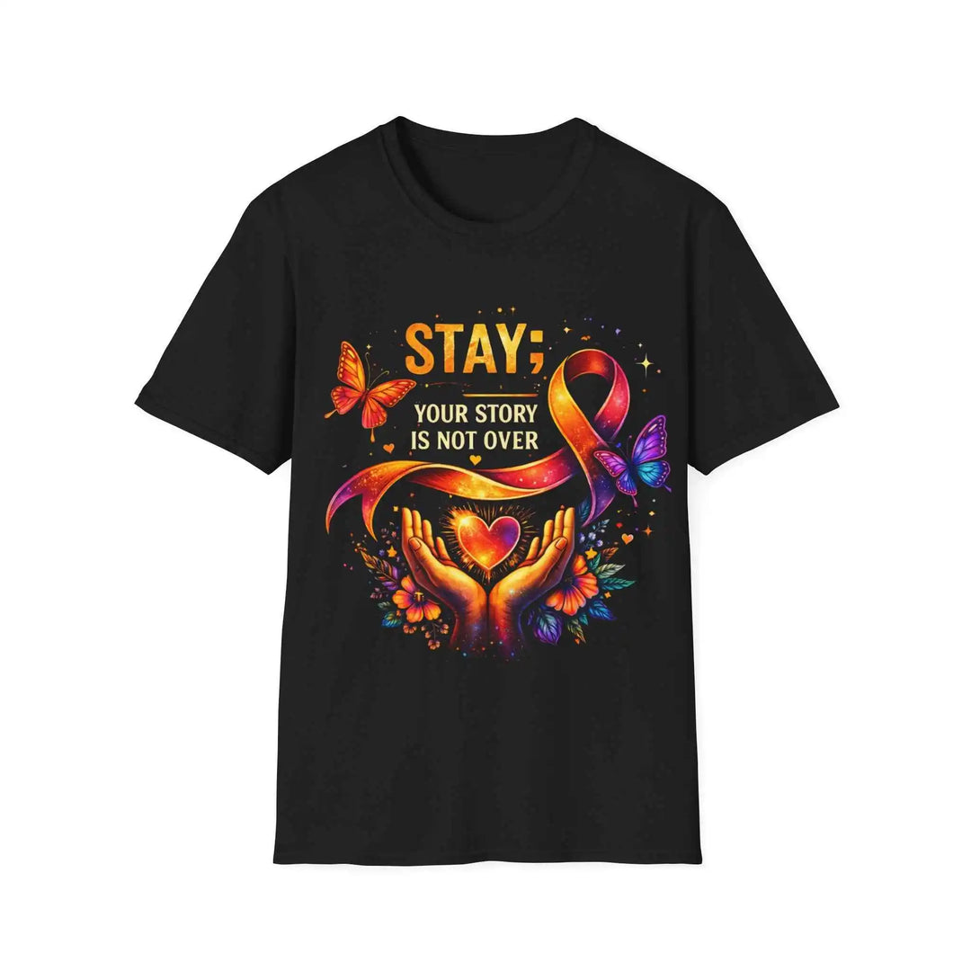 Stay – Your Story T-Shirt | Gildan 64000 Statement Shirt