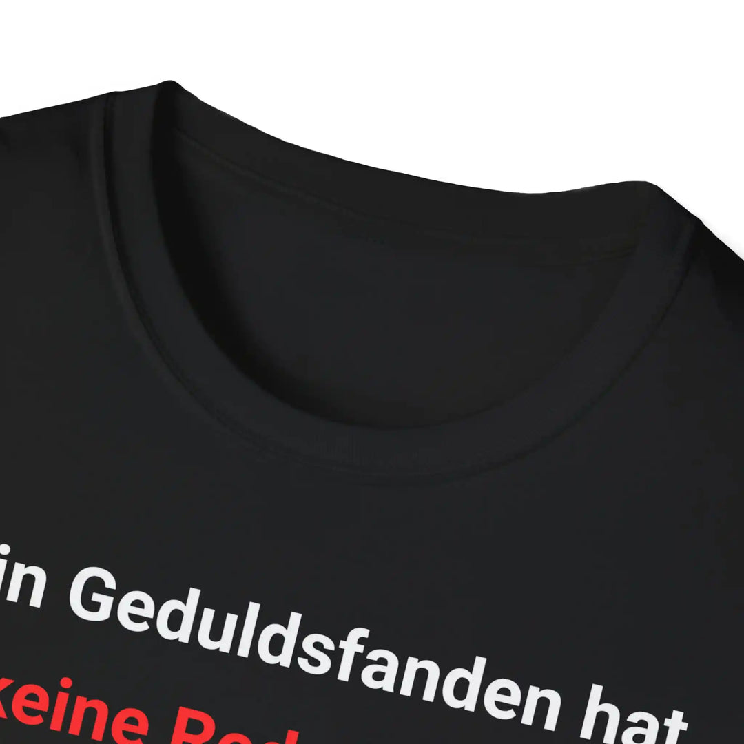 Mein Geduldsfaden hat keine Redundanz" IT-Shirt - KlareAnsage