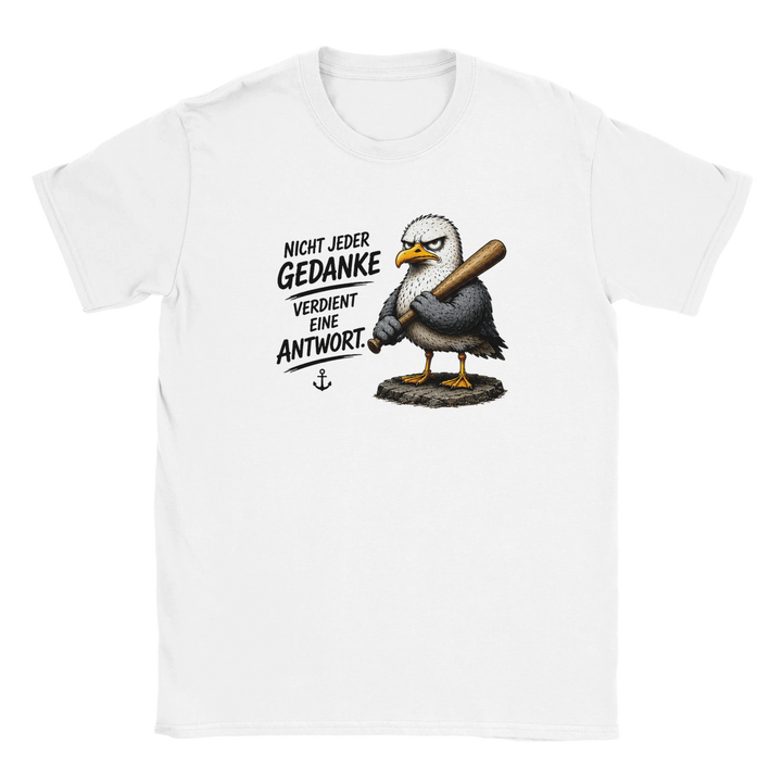 Weißes T-Shirt mit Cartoon-Möwe und Baseballschläger, Spruch Nicht jeder Gedanke verdient eine Antwort, Frontalansicht.