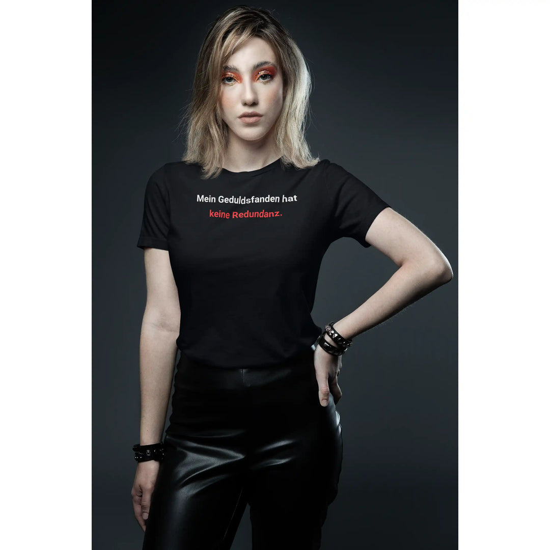 Mein Geduldsfaden hat keine Redundanz" IT-Shirt - KlareAnsage