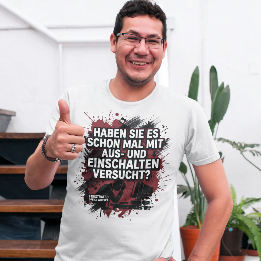 Ein Aus Shirt "Aus und Einschalten" – IT Spruch T-Shirt