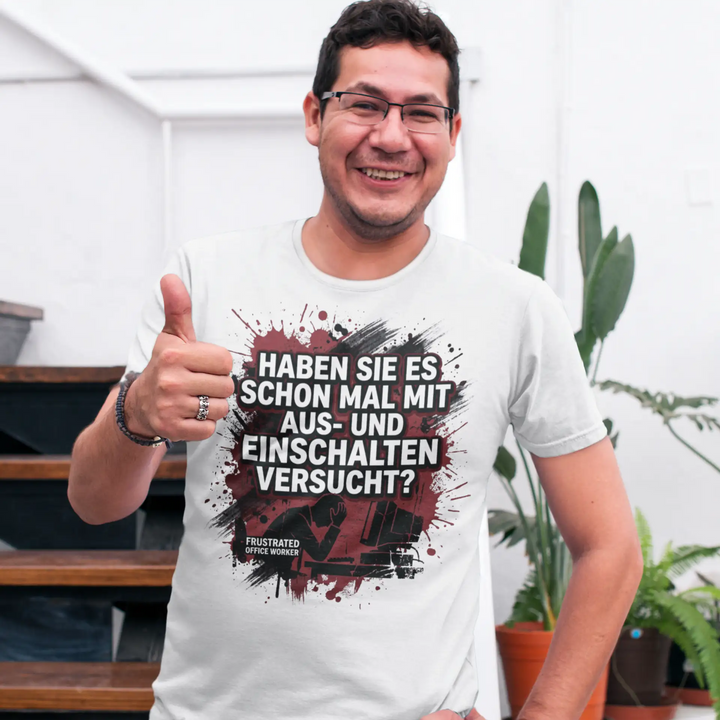 Ein Aus Shirt "Aus und Einschalten" – IT Spruch T-Shirt