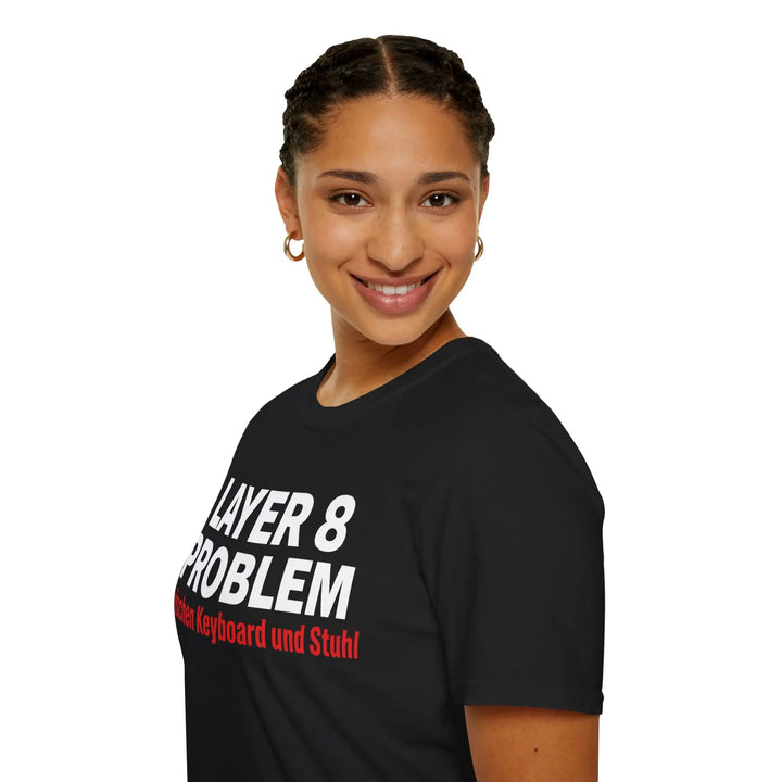 "Layer 8 Problem" T-Shirt – IT Shirt für Admins, Support und Nerds - KlareAnsage