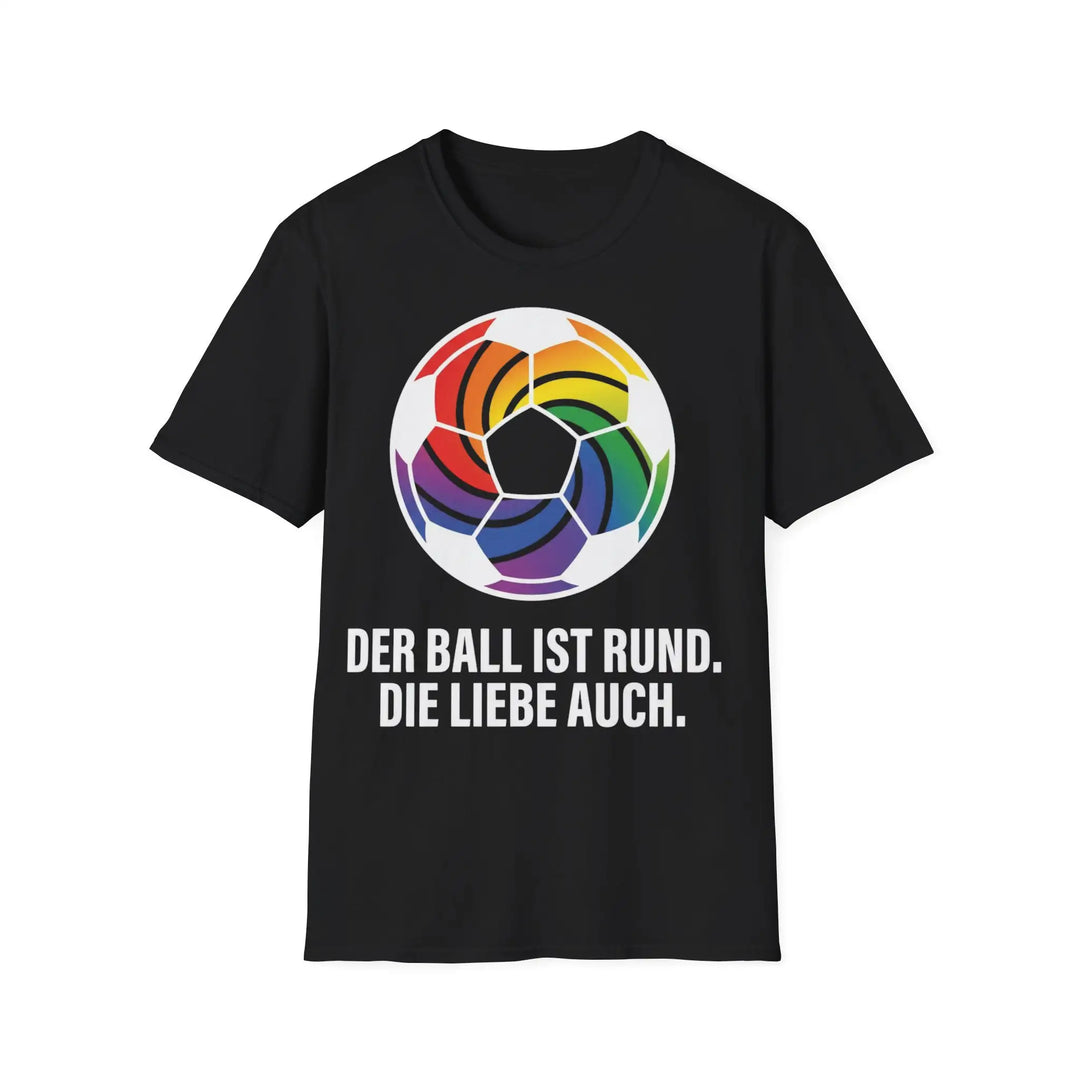 KlareAnsage „Der Ball ist rund. Die Liebe auch.“ Gildan 64000 T-Shirt - KlareAnsage