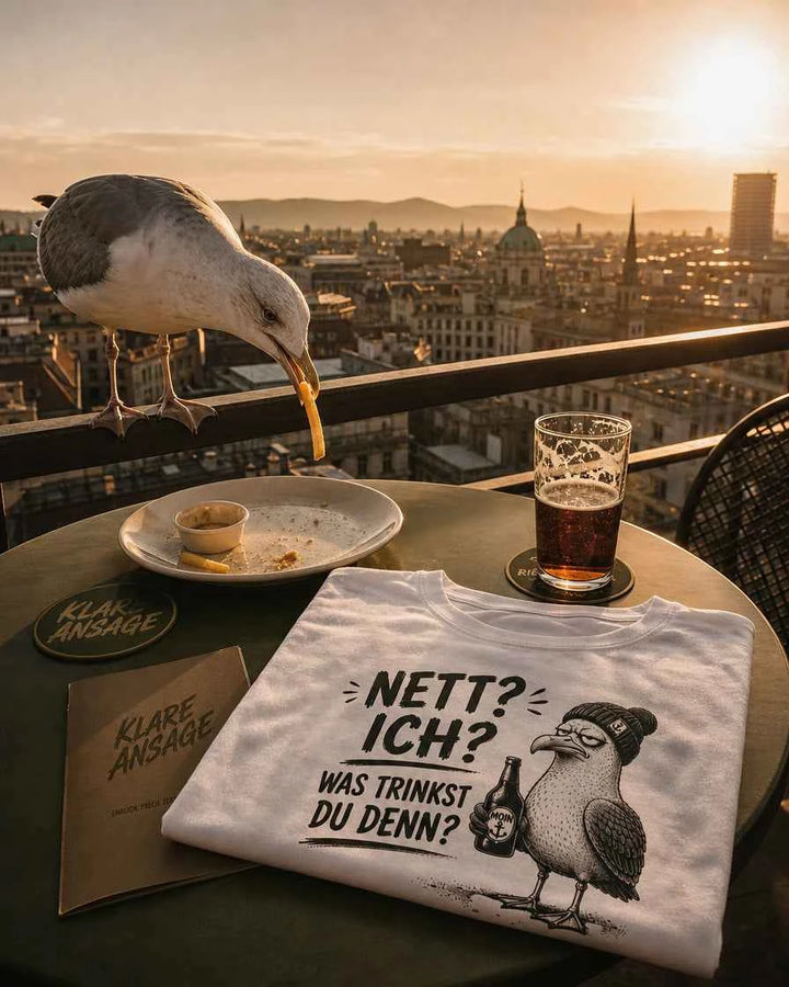 "Nett? Ich? Was trinkst du denn?"