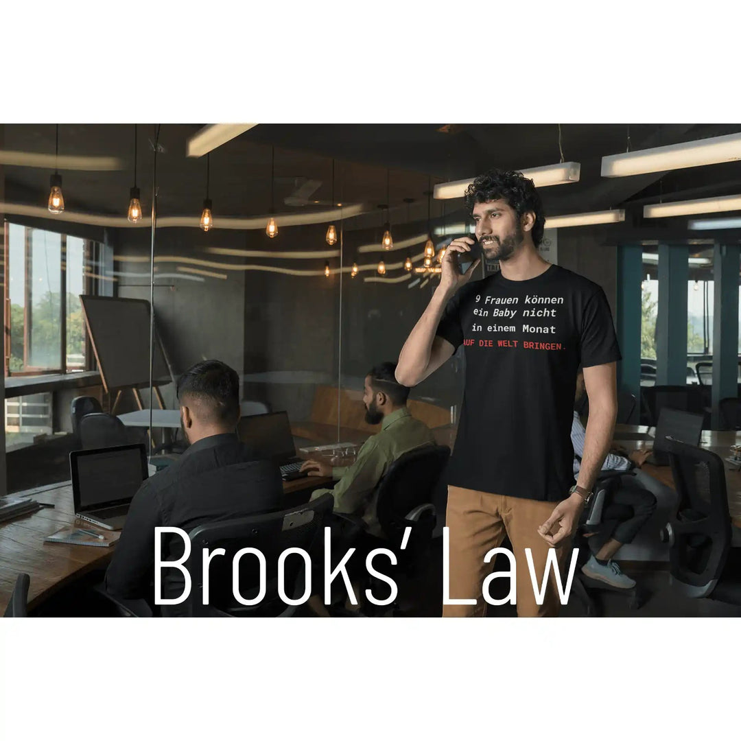Brooks’ Law T-Shirt – 9 Frauen können ein Baby nicht in einem Monat auf die Welt bringen - KlareAnsage