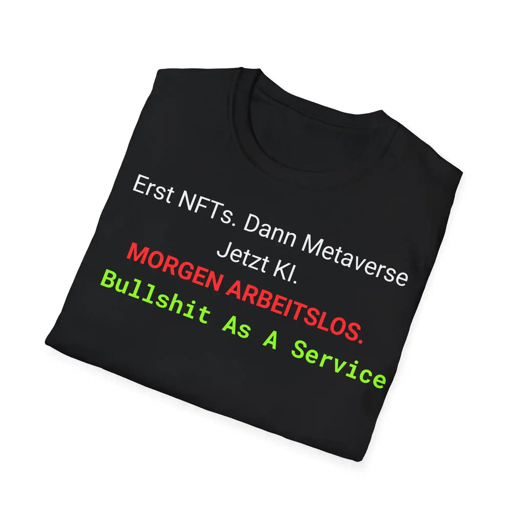 Bullshit As A Service T-Shirt – Schwarzes Statement Shirt - KlareAnsage
