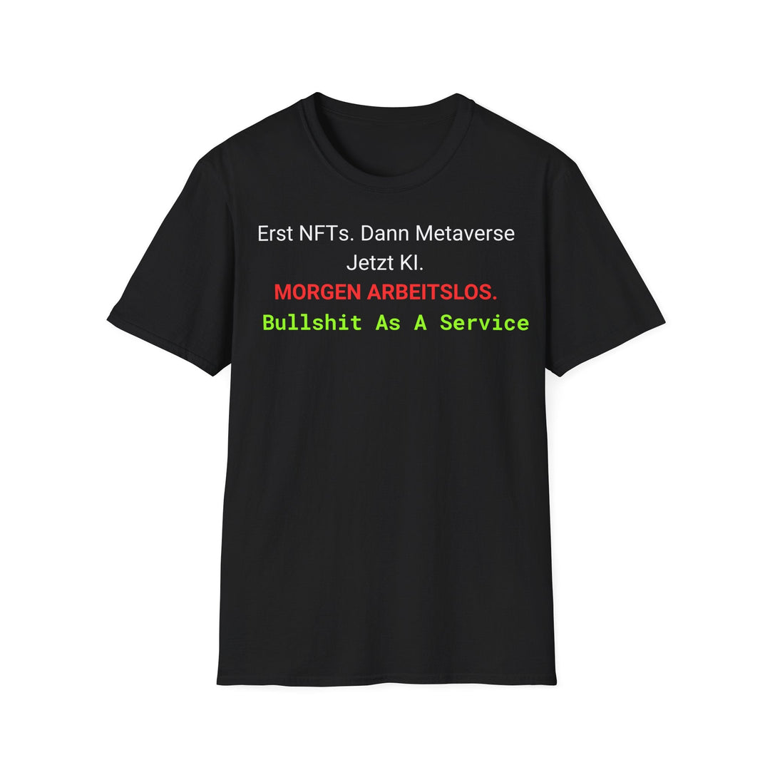 Bullshit As A Service T-Shirt – Schwarzes Statement Shirt - KlareAnsage