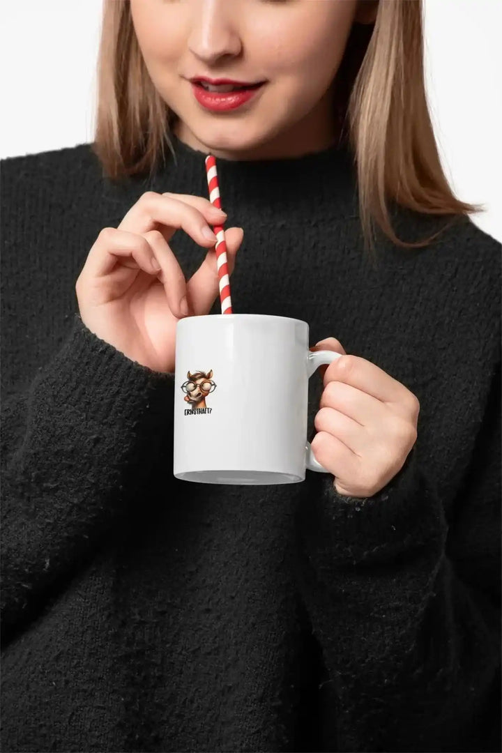 „Ernsthaft?“ Pferd Tasse – Sarkastischer Kaffeebecher - KlareAnsage