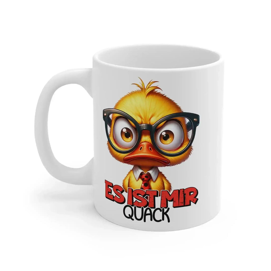 Es ist mir Quack“ – Lustige Ente Tasse für die Arbeit - KlareAnsage