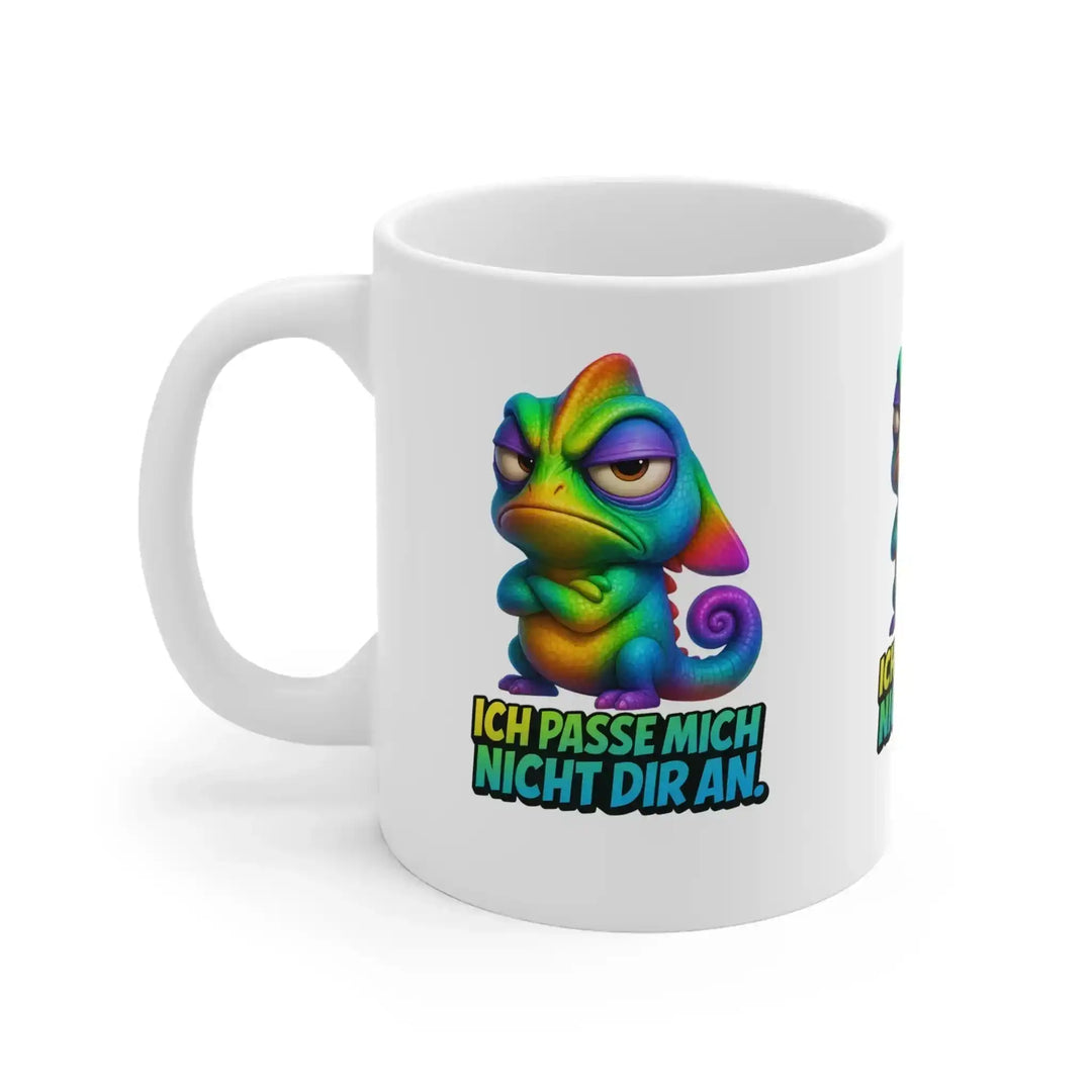 Ich passe mich nicht dir an Tasse mit Chamäleon – Lustige Statement Kaffeetasse - KlareAnsage