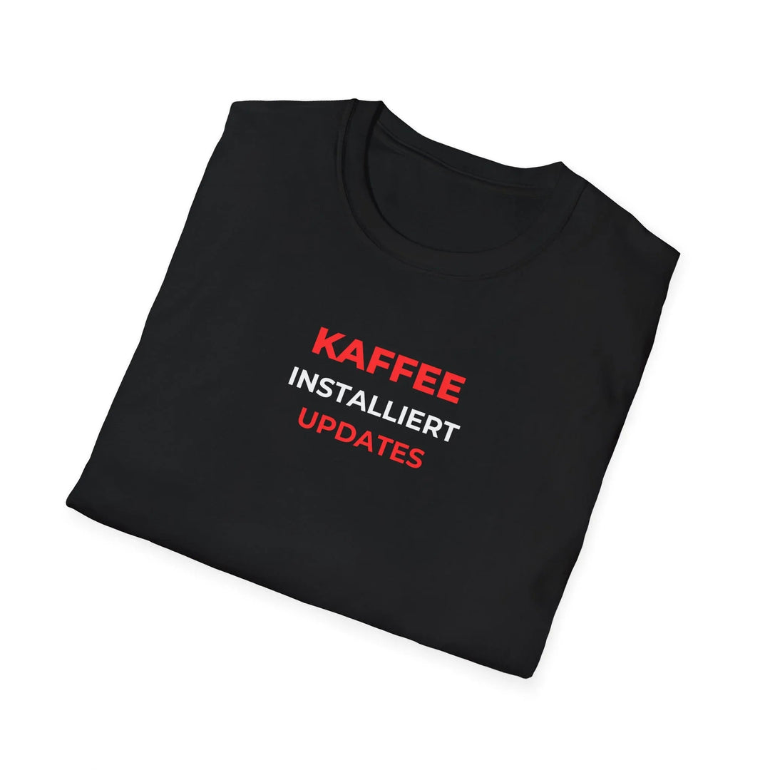Kaffee installiert Updates – Lustiges IT T-Shirt mit Kaffee Spruch - KlareAnsage