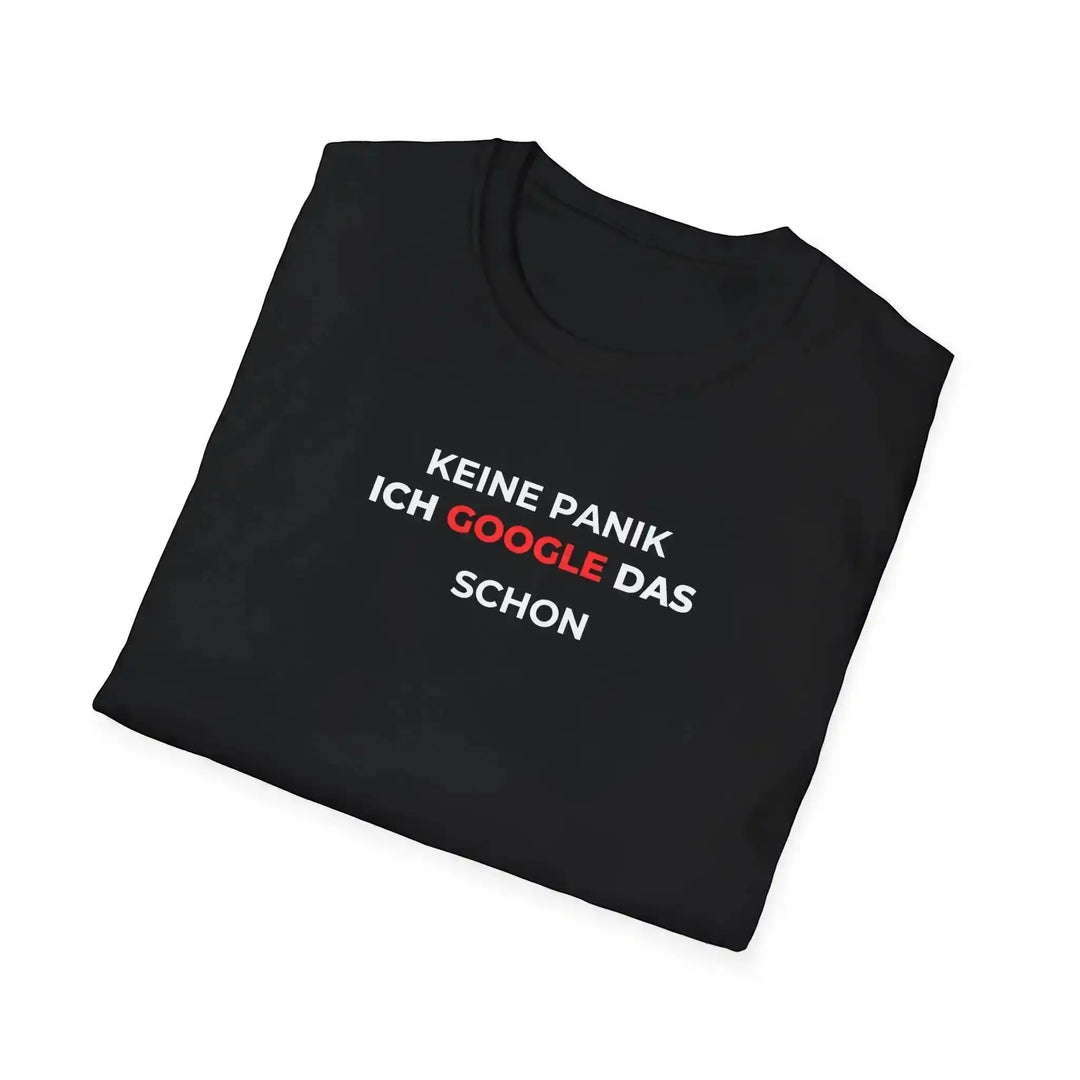 Schwarzes T-Shirt mit Spruch „Keine Panik ich google das schon“, diagonal gefaltet fotografiert