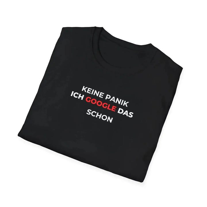 Schwarzes T-Shirt mit Spruch „Keine Panik ich google das schon“, diagonal gefaltet fotografiert