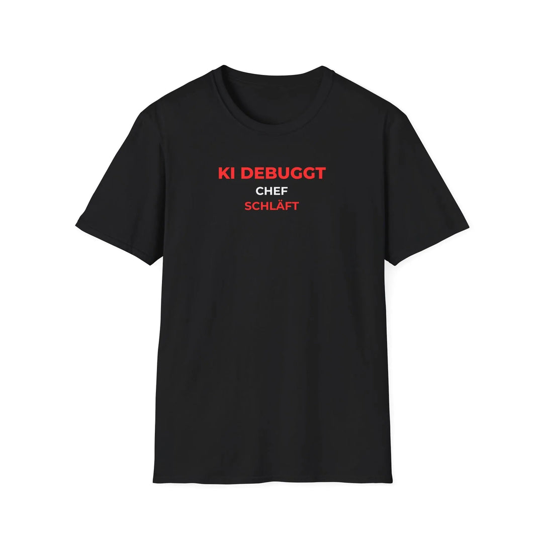 KI Debuggt, Chef Schläft – Statement Shirt für Entwickler - KlareAnsage