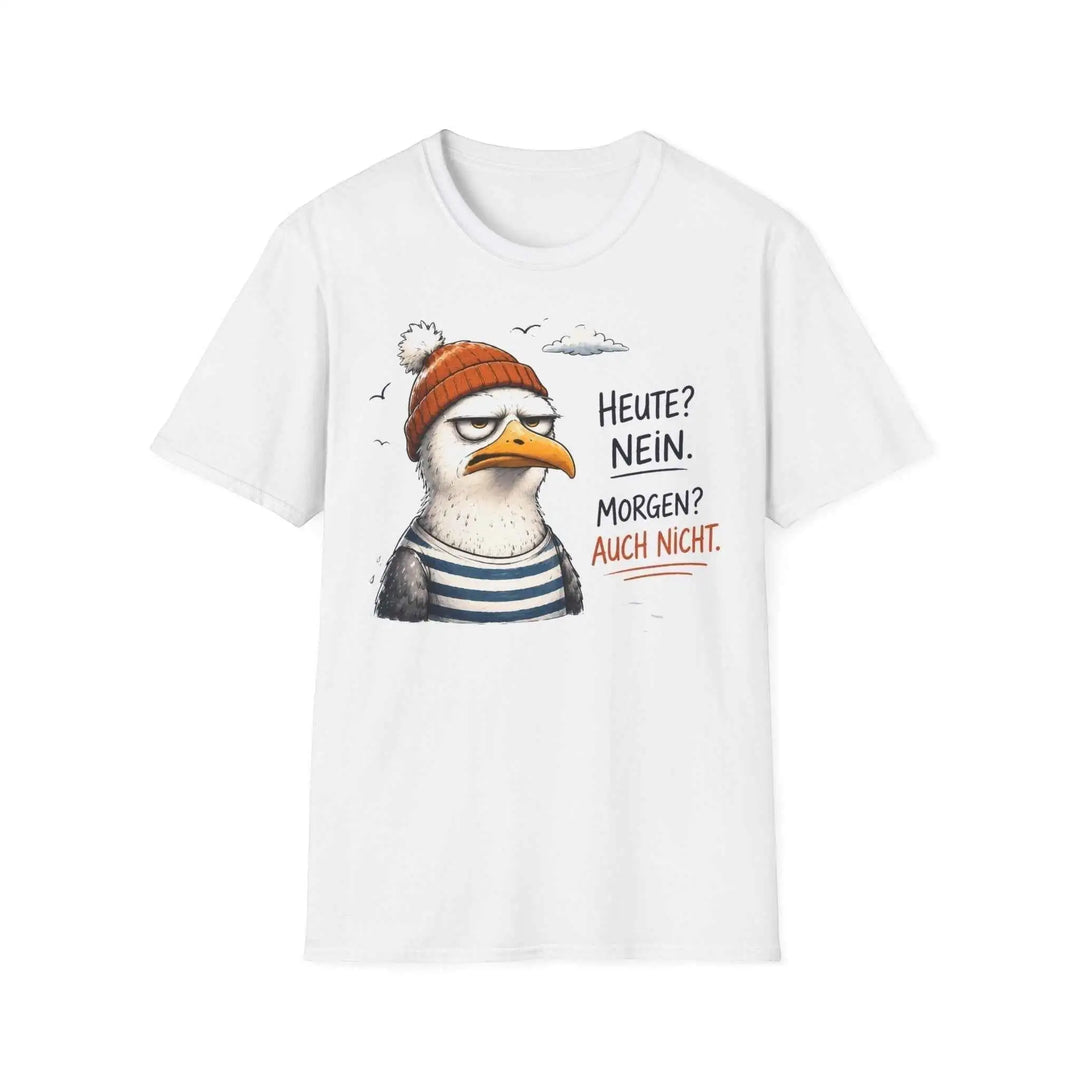 Weißes Damen-T-Shirt mit Möwen-Illustration und Spruch „Heute? Nein. Morgen? Auch nicht.“ als Flatlay vor weißem Hintergrund, Frontalansicht.