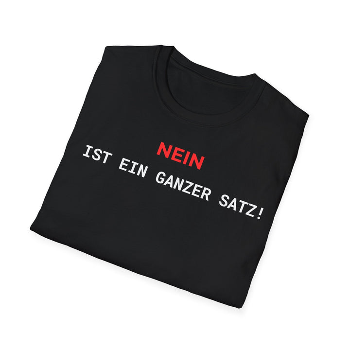 Nein ist ein ganzer Satz T-Shirt – Starkes Statement Shirt - KlareAnsage