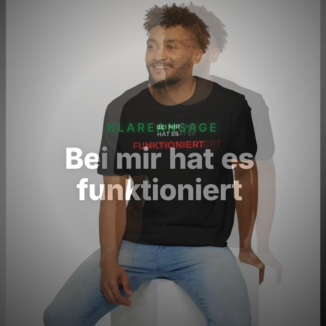 Bei mir hat es funktioniert – T-Shirt für Menschen ohne Mitgefühl – Clean Showcase
