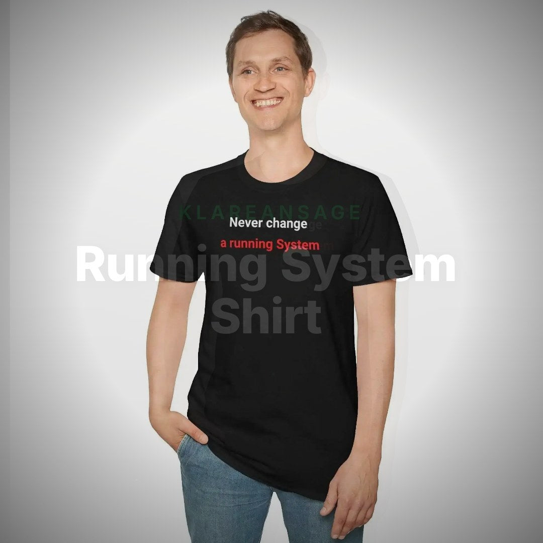 Running System Shirt – IT-Spruch für Admins – Clean Showcase