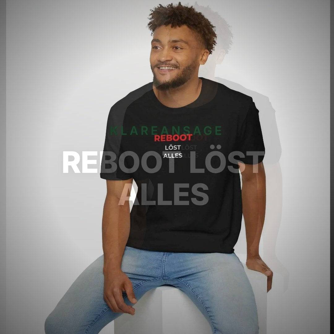 REBOOT LÖST ALLES – IT Humor T-Shirt | KlareAnsage – Clean Showcase