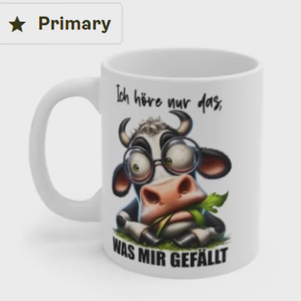 Lustige Kuh Tasse mit Spruch - Ich höre nur das was mir gefällt - Sarkasmus Kaffeetasse - Büro Geschenk Idee