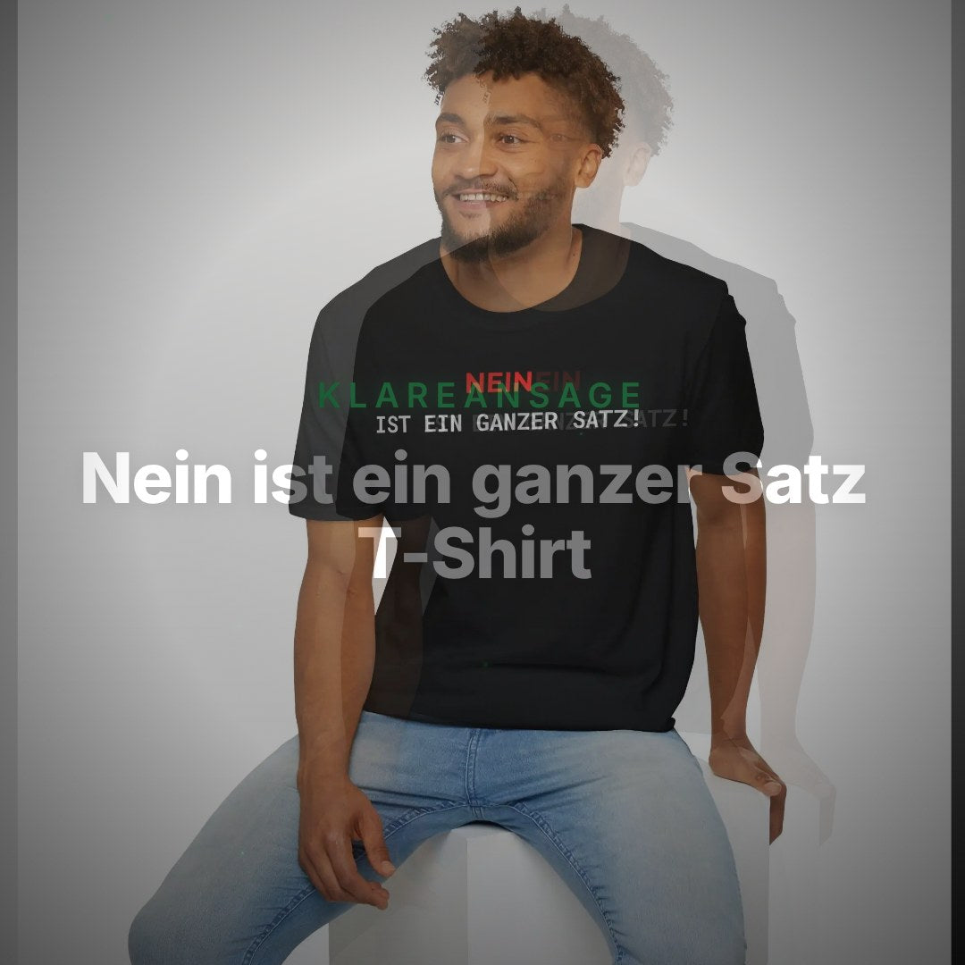 Nein ist ein ganzer Satz T-Shirt – Starkes Statement Shirt – Clean Showcase