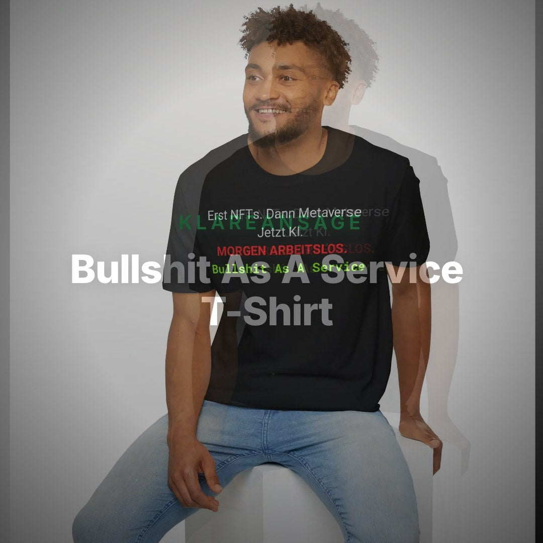 Bullshit As A Service T-Shirt – Schwarzes Statement Shirt – Clean Showcase