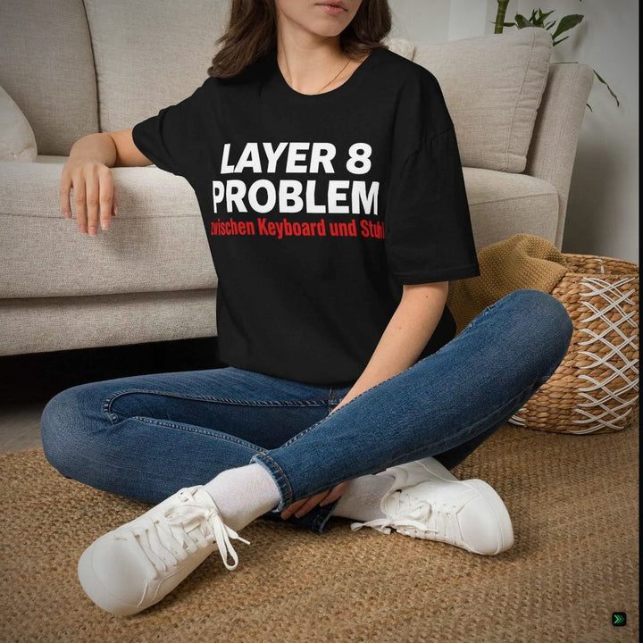 "Layer 8 Problem" T-Shirt – IT Shirt für Admins, Support und Nerds – Clean Showcase