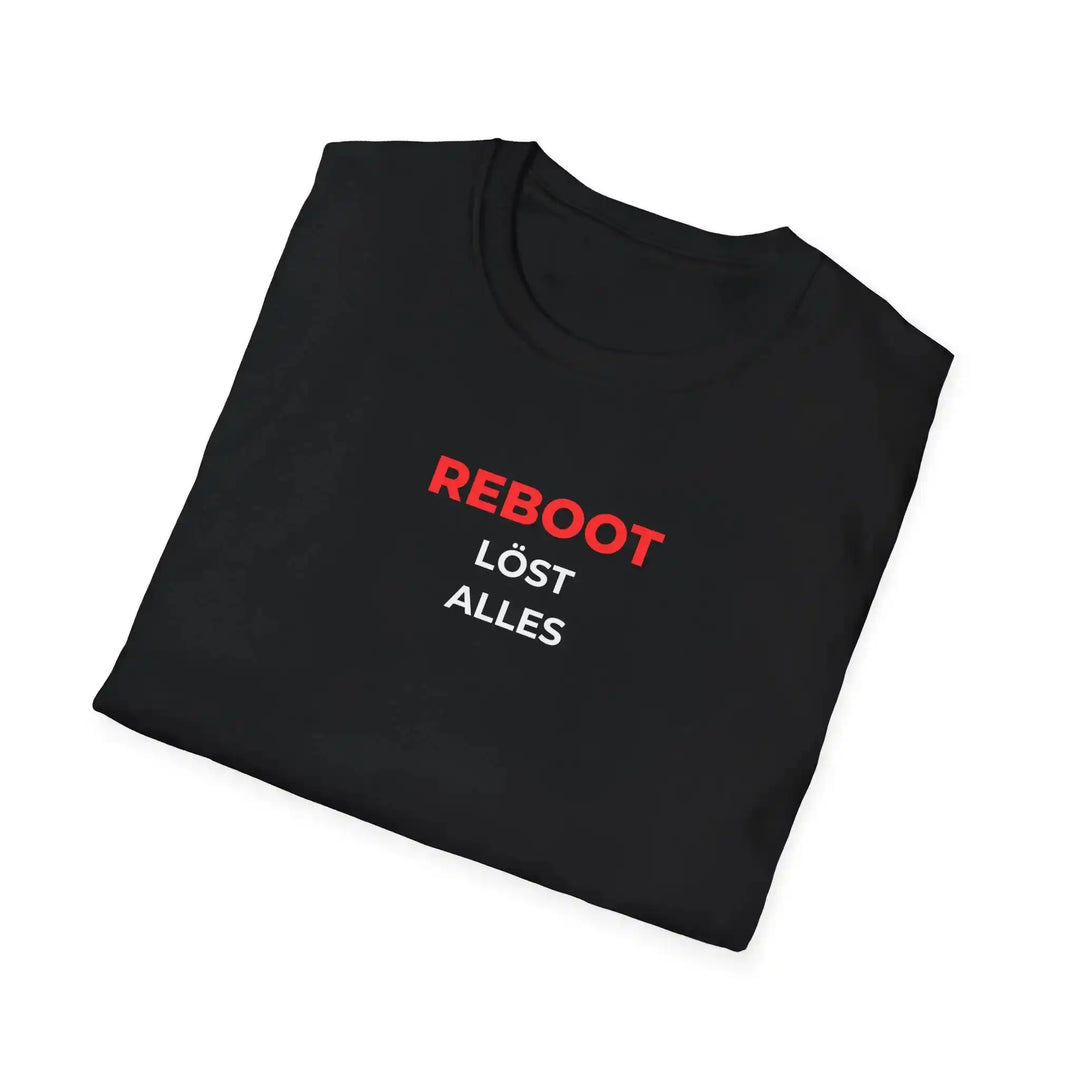 REBOOT LÖST ALLES – IT Humor T-Shirt | KlareAnsage - KlareAnsage