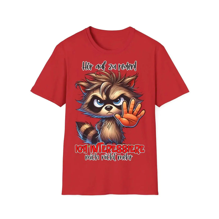 Waschbär Statement T-Shirt – Hör auf zu reden - KlareAnsage